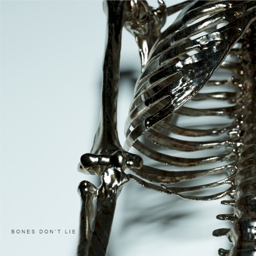 Bones Don't Lie