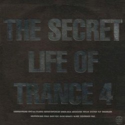 The Secret Life of Trance 4