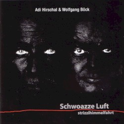 Schwoazze Luft - Strizzihimmelfahrt