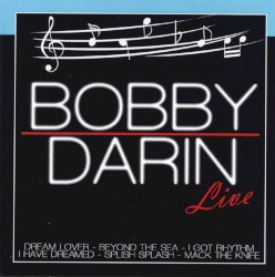 Bobby Darin Live