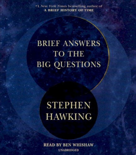 Brief Answers to the Big Questions