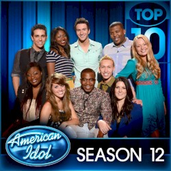 American Idol Top 10 Season 12