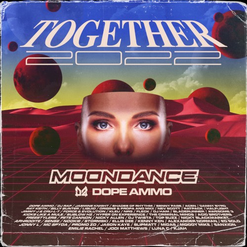 Moondance x Dope Ammo: Together 2022
