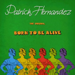 Born to Be Alive