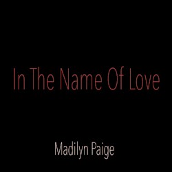 In the Name of Love