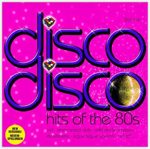 Disco Disco: Hits of the 80’s