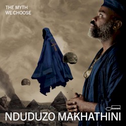 The Myth We Choose