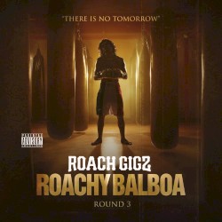 Roachy Balboa: Round 3