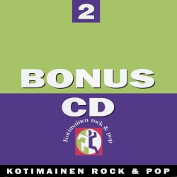 Bonus CD 2: Kotimainen rock & pop