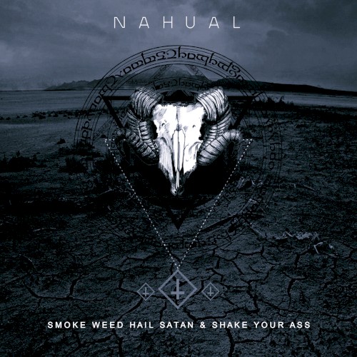 Smoke Weed Hail Satan & Shake Your Ass