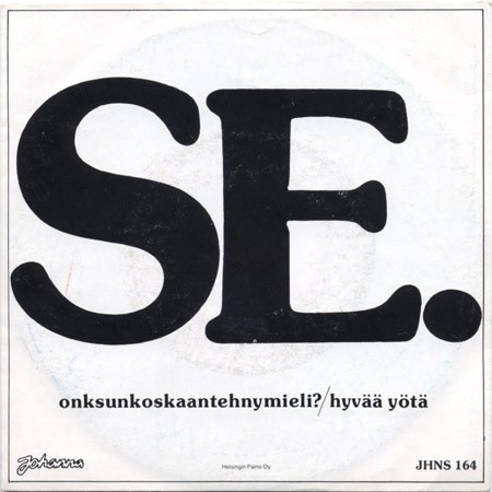 Onksunkoskaantehnymieli? / Hyvää yötä