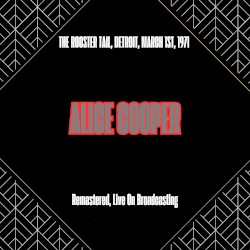 The Rooster Tail, Detroit, March 1st, 1971 (Remastered, Live On Broadcasting)