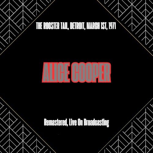 The Rooster Tail, Detroit, March 1st, 1971 (Remastered, Live On Broadcasting)