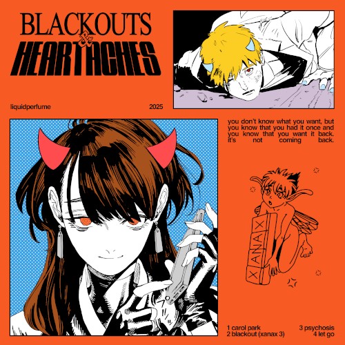 blackouts & heartaches