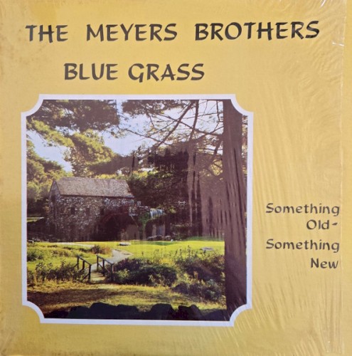 Bluegrass: Something Old - Something New
