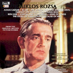 Julius Caesar • El Cid • The World, The Flesh And The Devil • Fantasy On Themes From Young Bess • Ben Hur • Sodom And Gomorrah • King Of Kings • The Story Of Three Loves • Because Of Him (From The Original Motion Picture Scores)