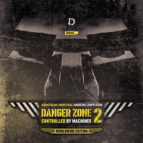 Danger Zone 2: Controlled by Machines (Worldwide Edition)