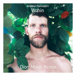 Wohin (Dion Monti Remix)