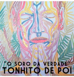 O soro da verdade: Tonhito de poi