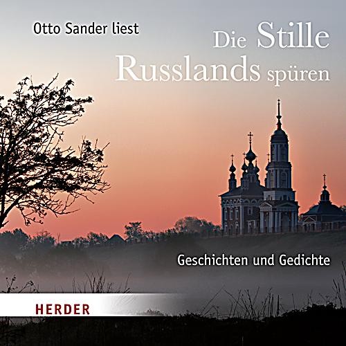 Die Stille Russlands spüren