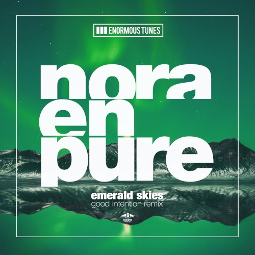 Emerald Skies (Good Intention remix)