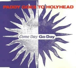 Come Day Go Day