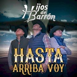 Hasta arriba voy