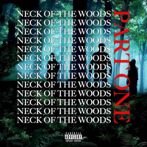Neck of the Woods, Part 1
