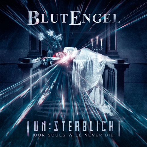Un:Sterblich – Our Souls Will Never Die