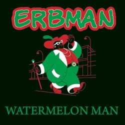 Watermelon Man