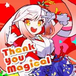 Thank you Magical
