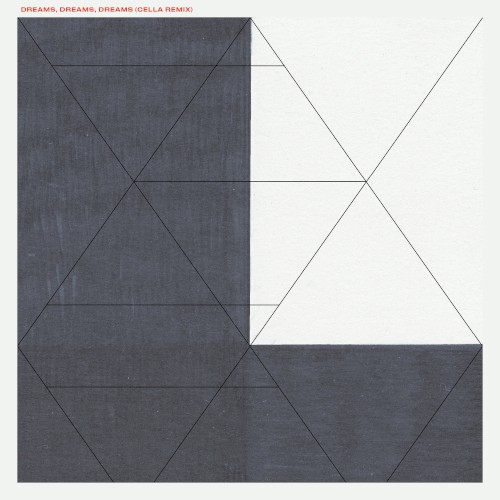 Dreams, Dreams, Dreams (Cella remix)
