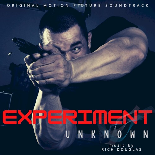 EXPERIMENT UNKNOWN: Original Motion Picture Soundtrack