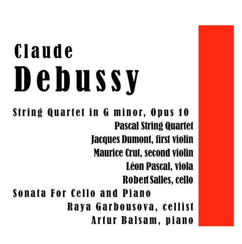Quatuor en sol mineur, op. 10 / Sonate pour violoncelle et piano