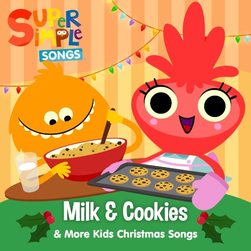 Milk & Cookies & More Kids Christmas Songs
