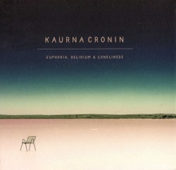 Euphoria, Delirium & Loneliness