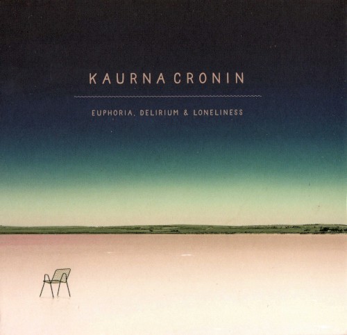 Euphoria, Delirium & Loneliness