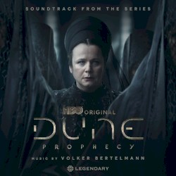 Dune: Prophecy (Soundtrack from the HBO® Original Series) - Volume 1