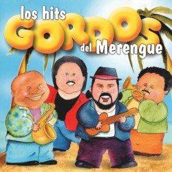 Los hits gordos del merengue