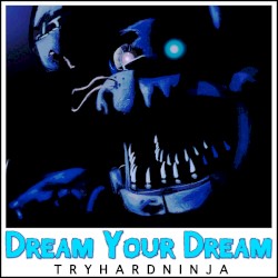 Dream Your Dream
