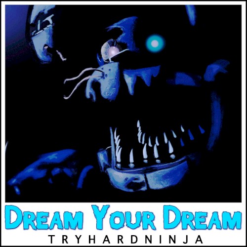 Dream Your Dream