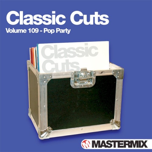 Mastermix Classic Cuts, Volume 109: Pop Party