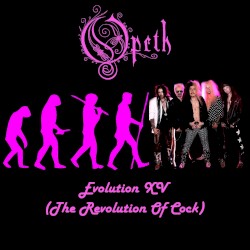 Evolution XV (The Revolution of Cock)