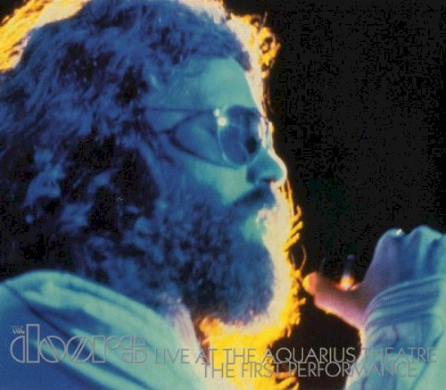 Live at the Aquarius Theatre: The First Performance