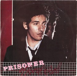 Prisoner of Rock’n’Roll