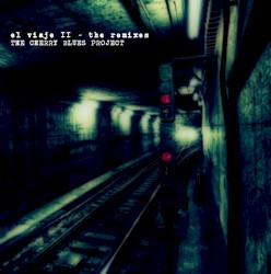 El Viaje II: The Remixes