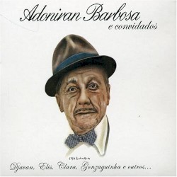 Adoniran Barbosa e Convidados