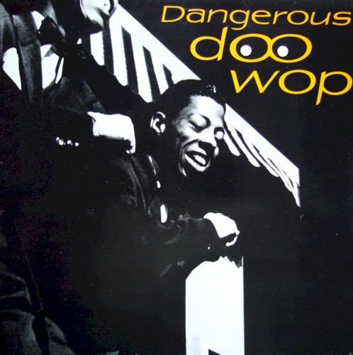 Dangerous Doo-Wop: Volume 2