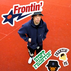 Frontin'