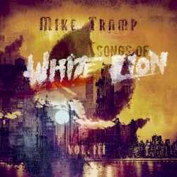 Songs of White Lion, Vol. III